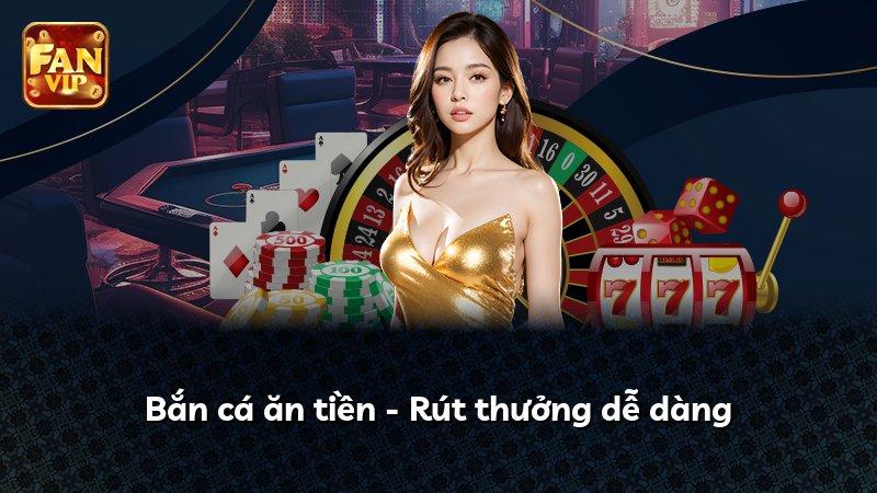 Bắn cá ăn tiền - Rút thưởng dễ dàng