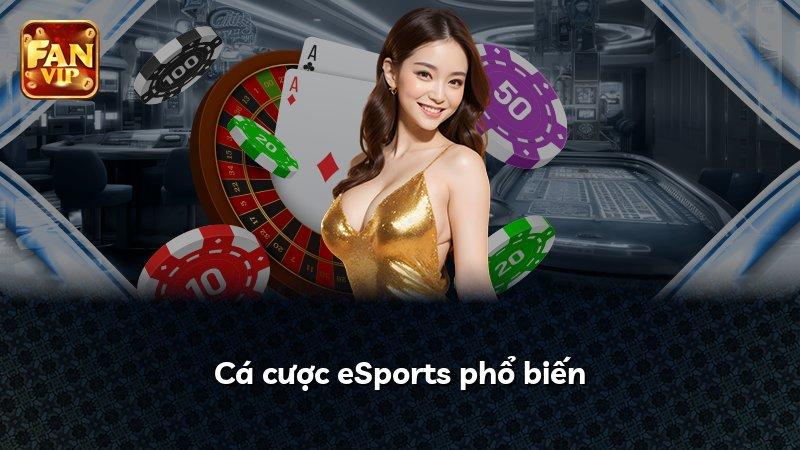 Cá cược eSports phổ biến