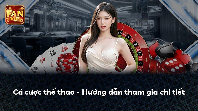Cá cược thể thao - Hướng dẫn tham gia chi tiết