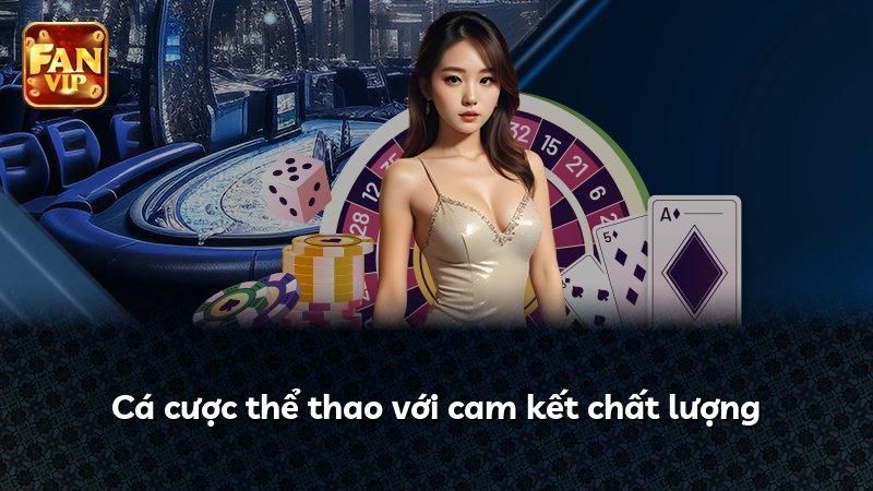 Cá cược thể thao với cam kết chất lượng